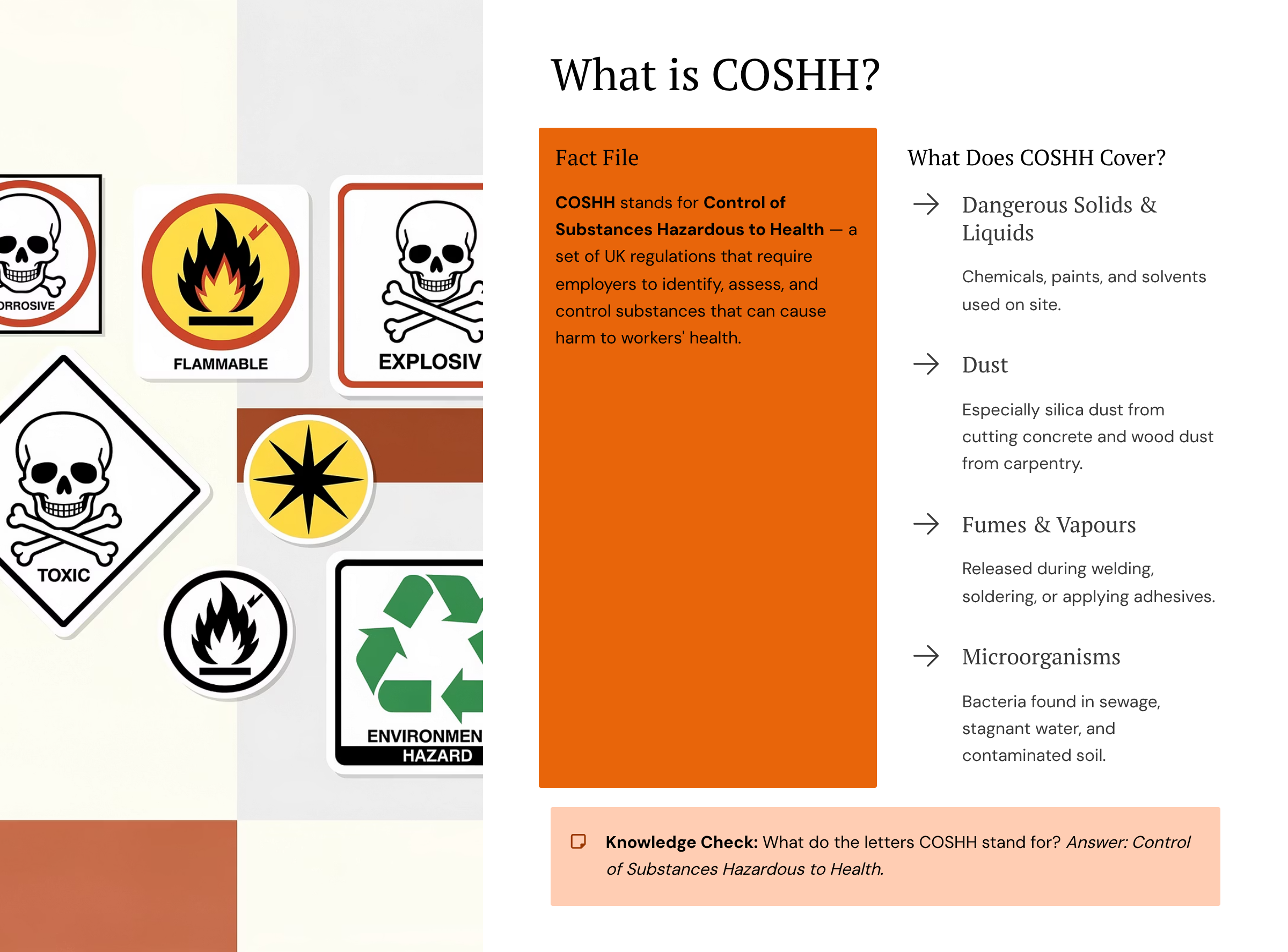 What is COSHH? Control of Substances Hazardous to Health covers dangerous solids, liquids, dust, fumes, vapours, and microorganisms that can harm workers' health.